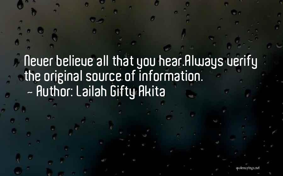 Can't Always Believe What You Hear Quotes By Lailah Gifty Akita