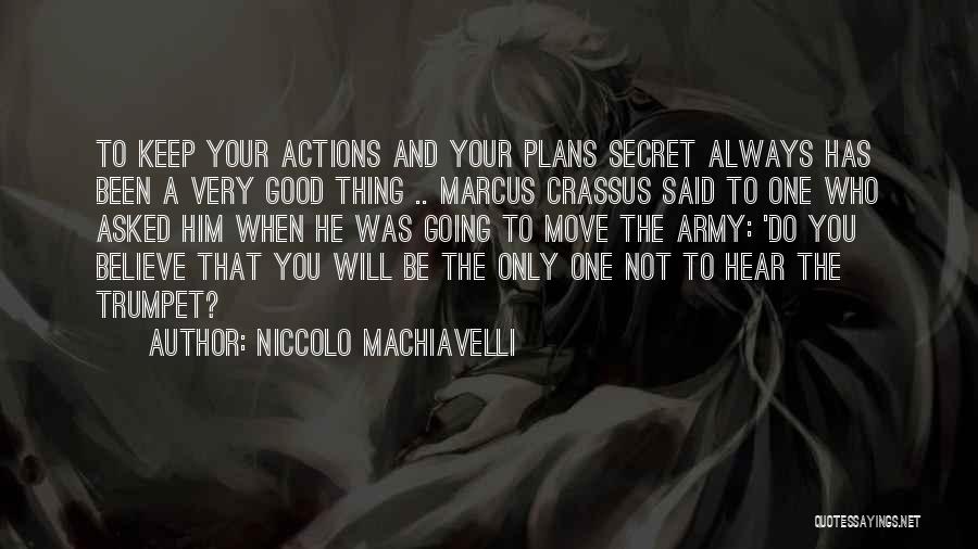 Can't Always Believe What You Hear Quotes By Niccolo Machiavelli