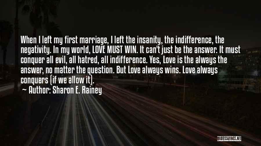 Can't Always Win Quotes By Sharon E. Rainey