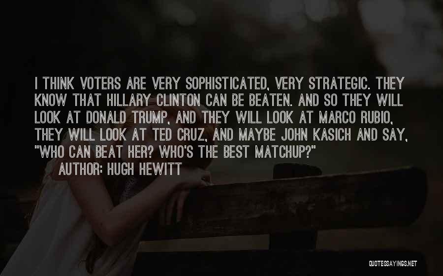 Can't Be Beaten Quotes By Hugh Hewitt