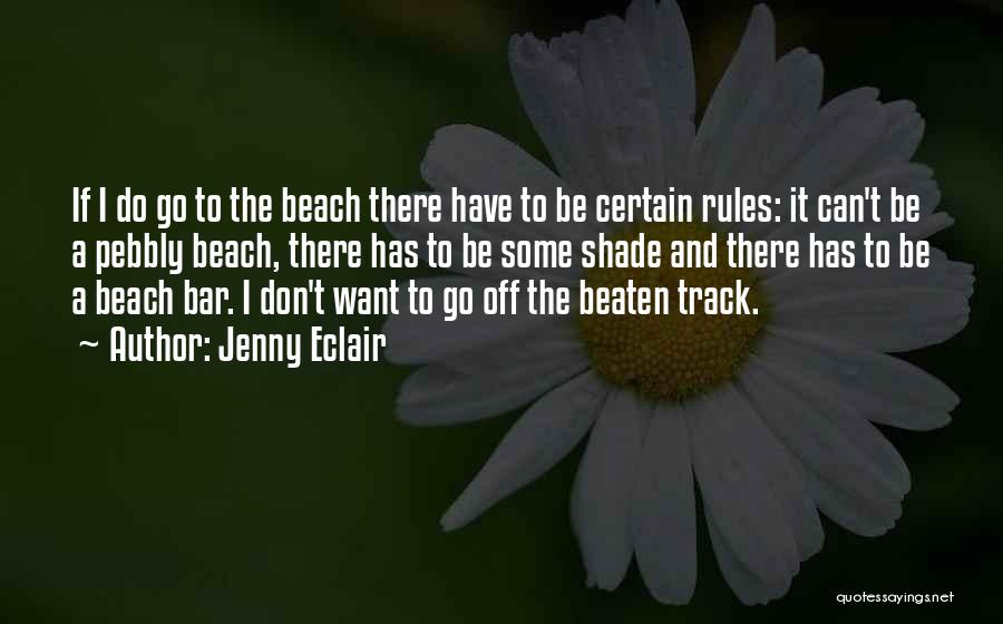 Can't Be Beaten Quotes By Jenny Eclair