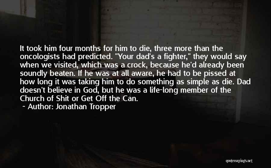 Can't Be Beaten Quotes By Jonathan Tropper