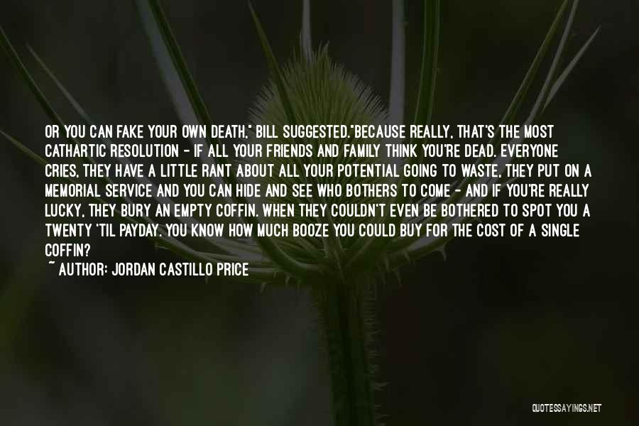 Can't Be Bothered Quotes By Jordan Castillo Price