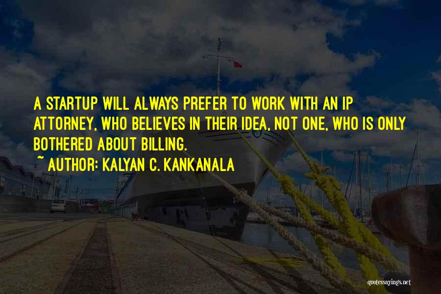 Can't Be Bothered With Work Quotes By Kalyan C. Kankanala