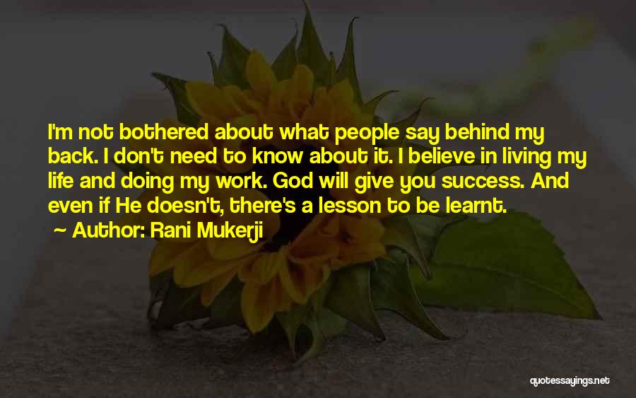 Can't Be Bothered With Work Quotes By Rani Mukerji