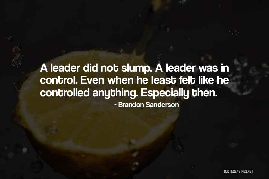 Cant Be Controlled Quotes By Brandon Sanderson Cant Be Controlled Quotes By Brandon Sanderson