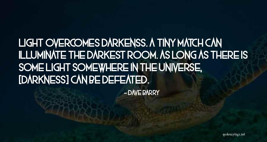 Can't Be Defeated Quotes By Dave Barry Can't Be Defeated Quotes By Dave Barry