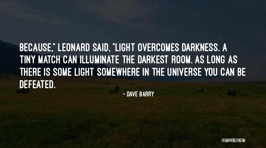 Can't Be Defeated Quotes By Dave Barry Can't Be Defeated Quotes By Dave Barry