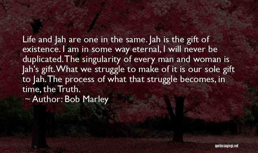 Can't Be Duplicated Quotes By Bob Marley