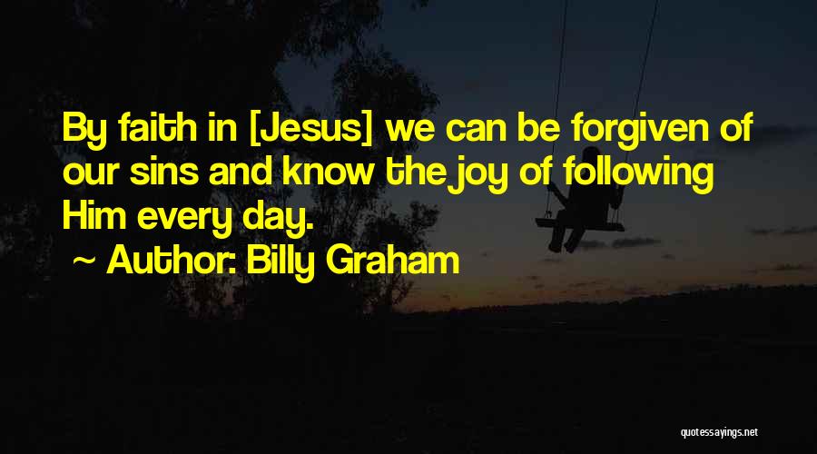 Can't Be Forgiven Quotes By Billy Graham