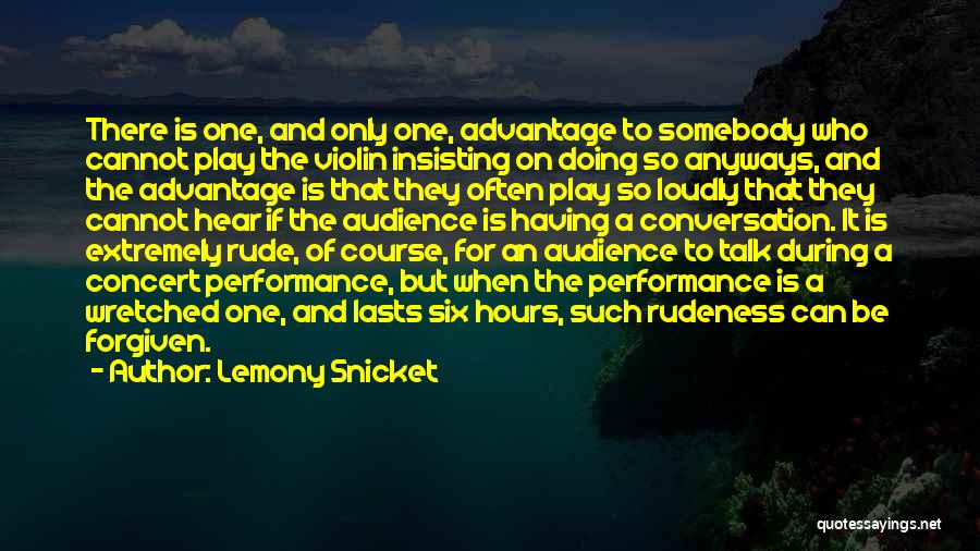 Can't Be Forgiven Quotes By Lemony Snicket