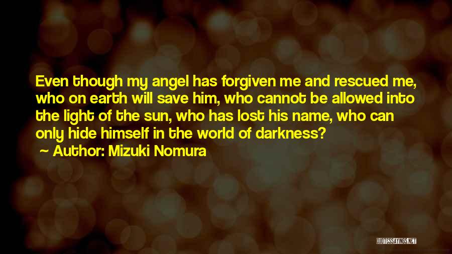 Can't Be Forgiven Quotes By Mizuki Nomura