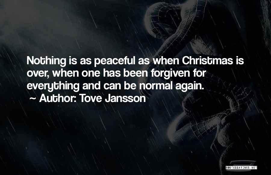 Can't Be Forgiven Quotes By Tove Jansson