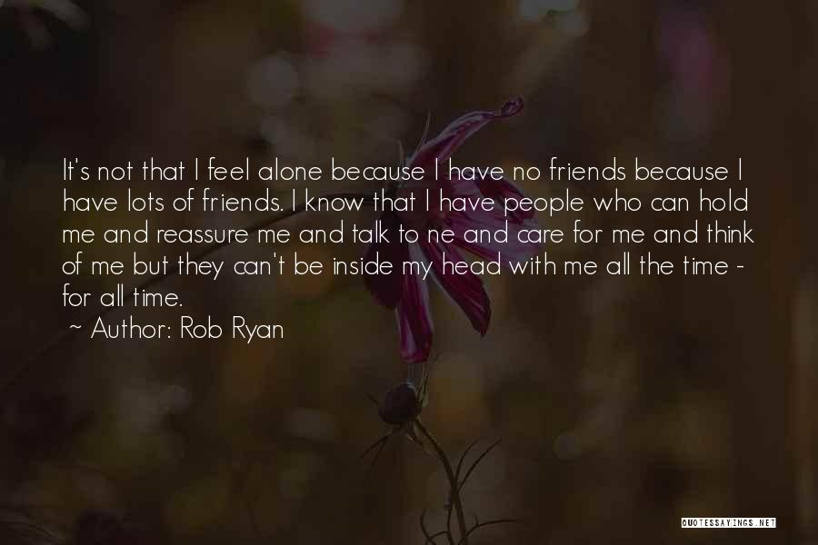 Can't Be Friends Love Quotes By Rob Ryan