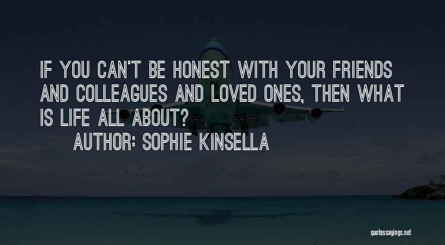 Can't Be Friends Love Quotes By Sophie Kinsella