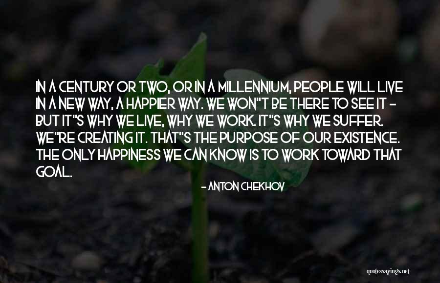Can't Be Happier Quotes By Anton Chekhov Can't Be Happier Quotes By Anton Chekhov