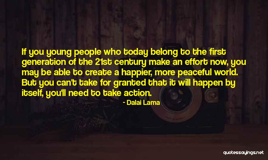 Can't Be Happier Quotes By Dalai Lama