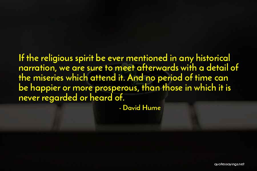 Can't Be Happier Quotes By David Hume Can't Be Happier Quotes By David Hume