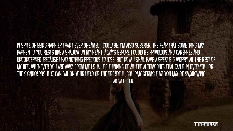 Can't Be Happier Quotes By Jean Webster