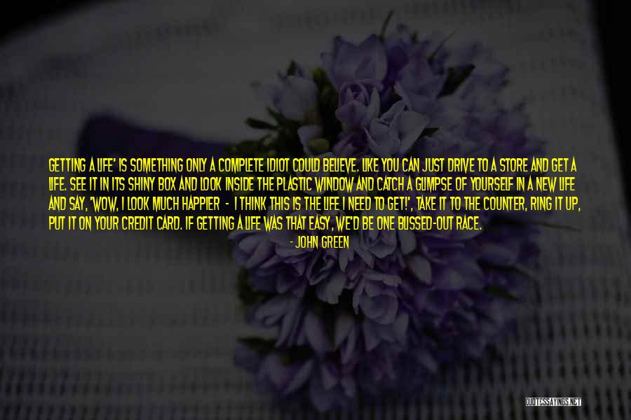 Can't Be Happier Quotes By John Green Can't Be Happier Quotes By John Green