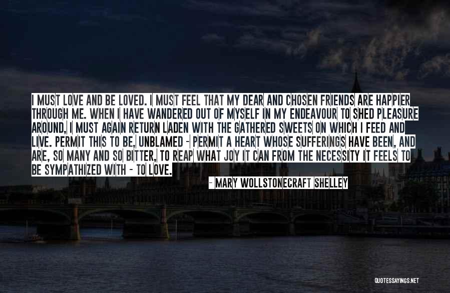 Can't Be Happier Quotes By Mary Wollstonecraft Shelley