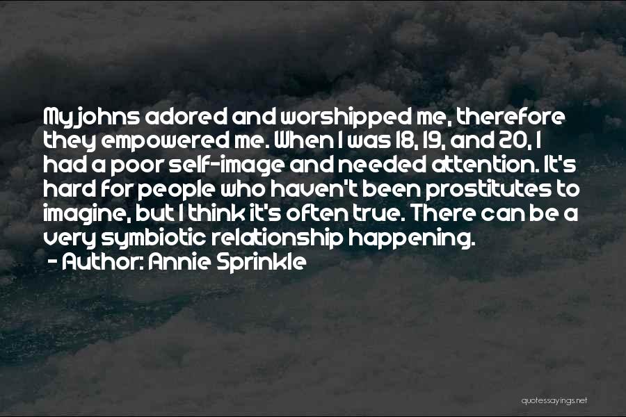 Can't Be Me Quotes By Annie Sprinkle