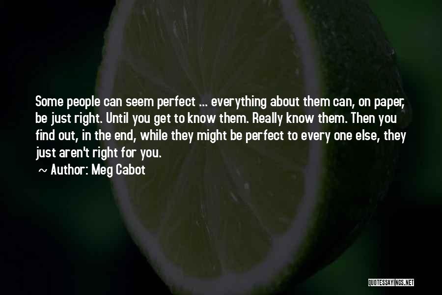 Can't Be Perfect Quotes By Meg Cabot