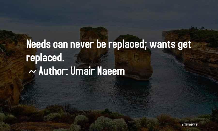 Can't Be Replaced Quotes By Umair Naeem