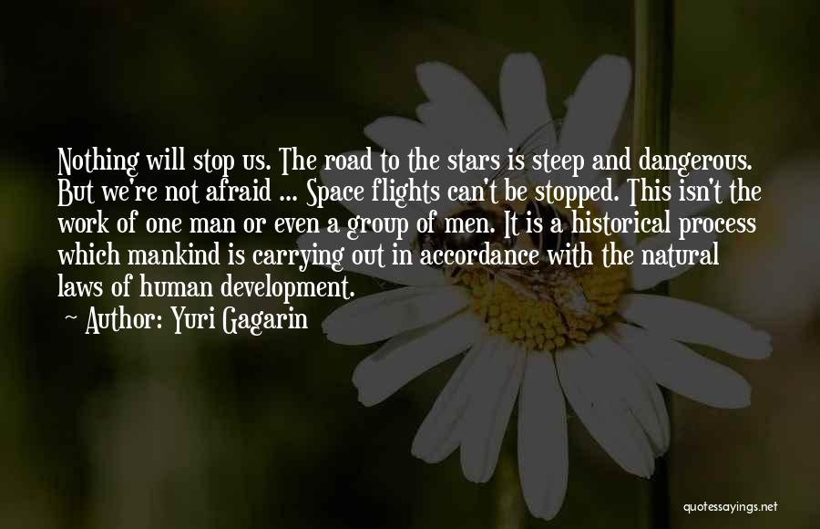 Can't Be Stopped Quotes By Yuri Gagarin