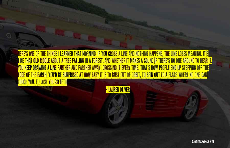 Can't Be There Quotes By Lauren Oliver Can't Be There Quotes By Lauren Oliver