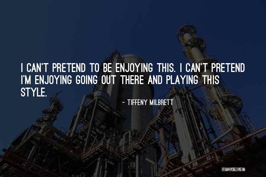 Can't Be There Quotes By Tiffeny Milbrett Can't Be There Quotes By Tiffeny Milbrett