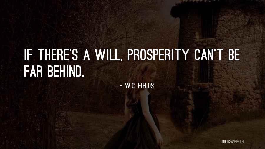 Can't Be There Quotes By W.C. Fields Can't Be There Quotes By W.C. Fields