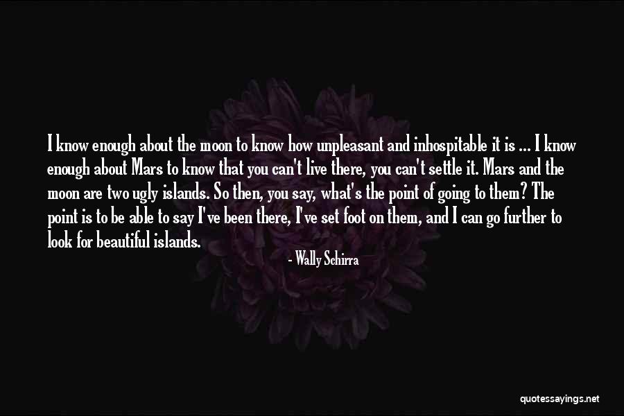 Can't Be There Quotes By Wally Schirra Can't Be There Quotes By Wally Schirra