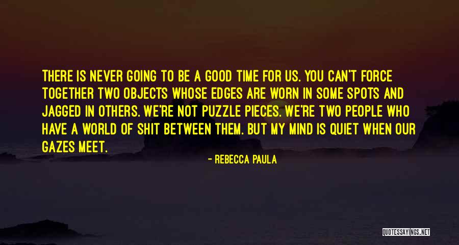 Can't Be Together Love Quotes By Rebecca Paula