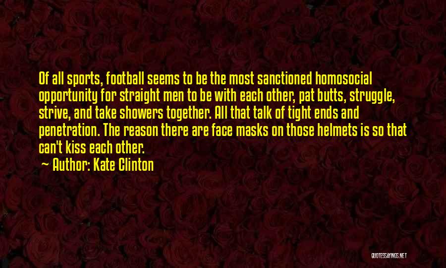 Can't Be Together Quotes By Kate Clinton