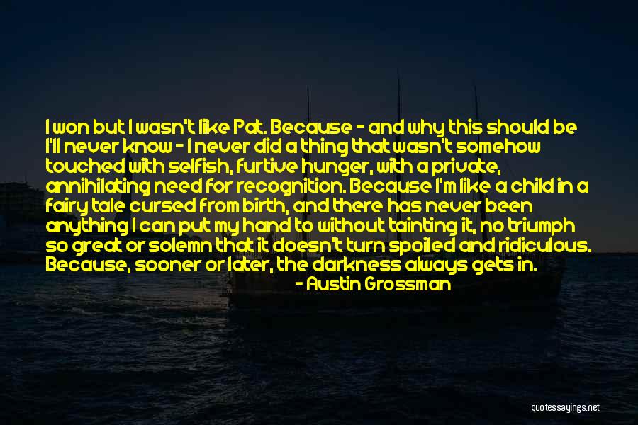 Can't Be Touched Quotes By Austin Grossman Can't Be Touched Quotes By Austin Grossman