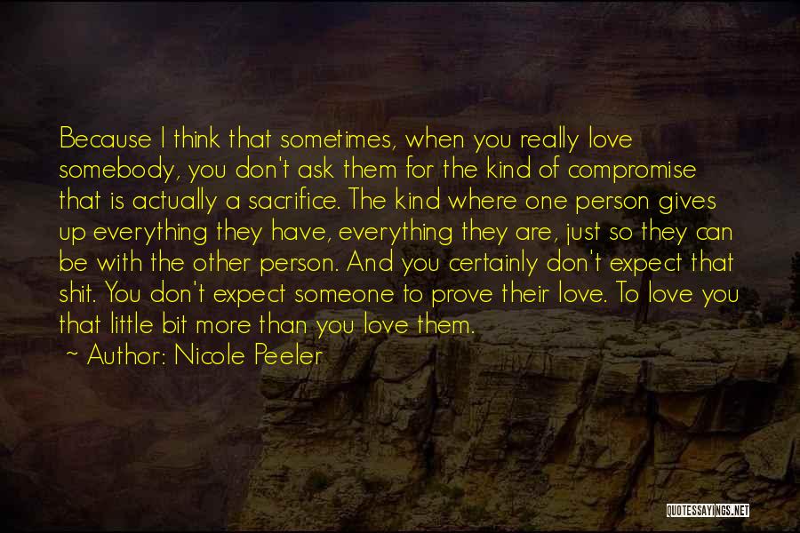 Can't Be With The One You Love Quotes By Nicole Peeler