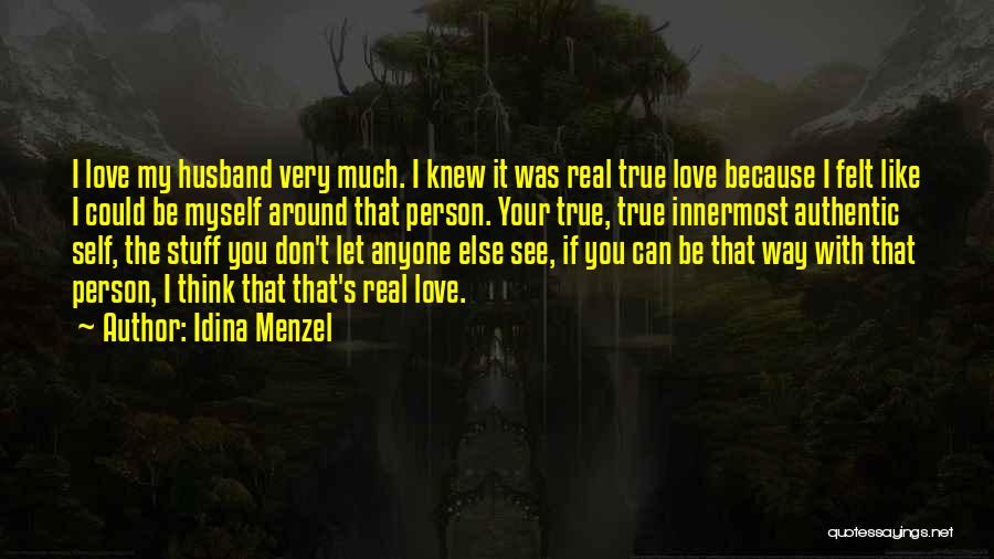 Can't Be With The Person You Love Quotes By Idina Menzel