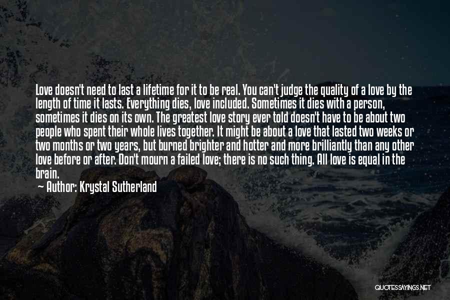 Can't Be With The Person You Love Quotes By Krystal Sutherland