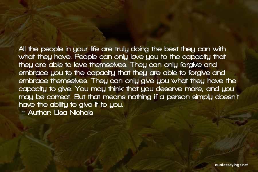 Can't Be With The Person You Love Quotes By Lisa Nichols