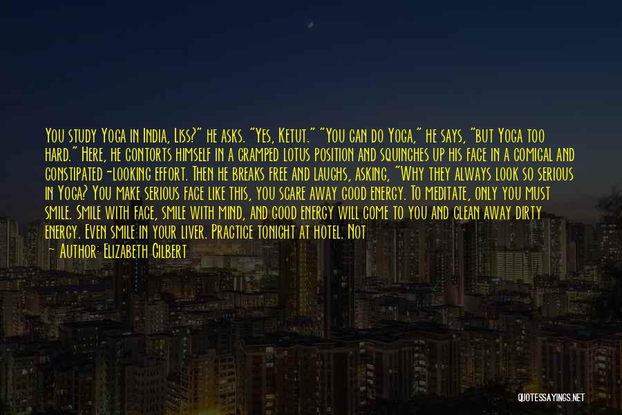 Can't Be With You Tonight Quotes By Elizabeth Gilbert