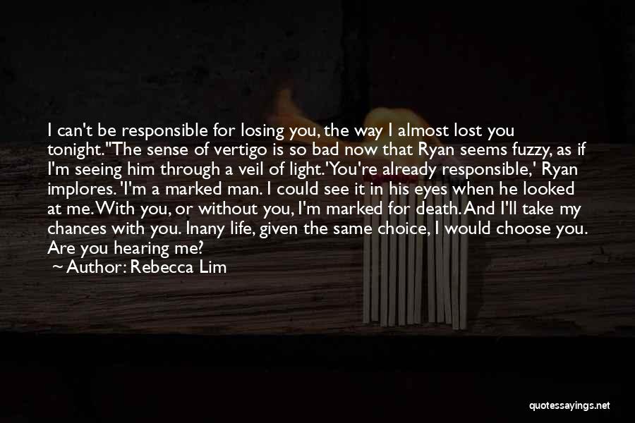 Can't Be With You Tonight Quotes By Rebecca Lim