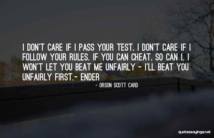 Can't Beat Me Quotes By Orson Scott Card Can't Beat Me Quotes By Orson Scott Card