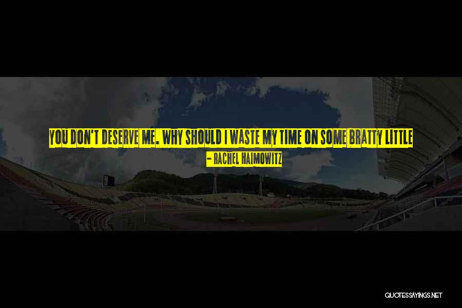 Can't Beat Me Quotes By Rachel Haimowitz Can't Beat Me Quotes By Rachel Haimowitz