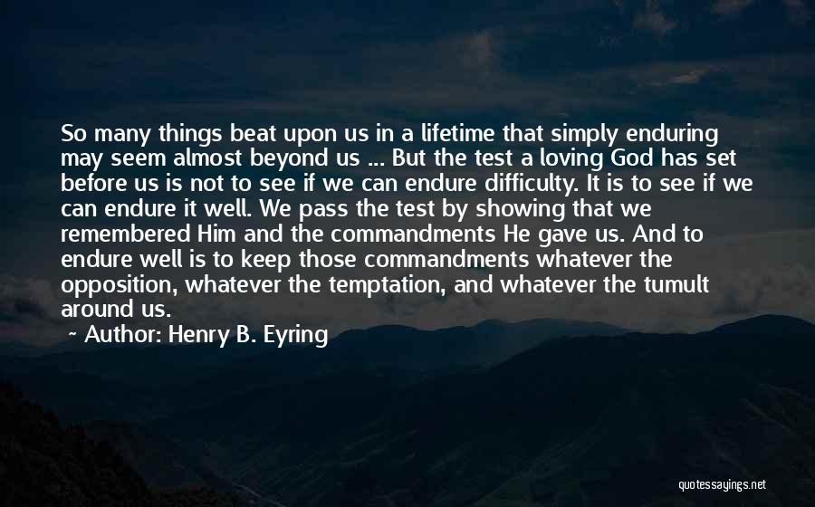 Can't Beat Us Quotes By Henry B. Eyring