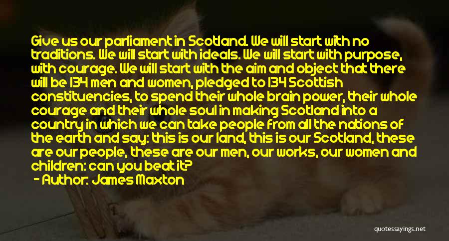 Can't Beat Us Quotes By James Maxton