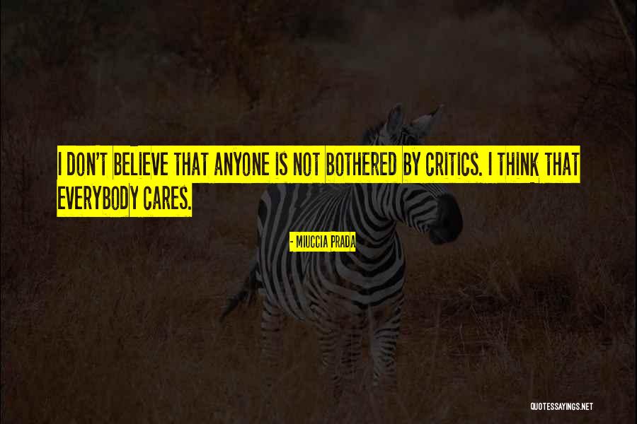 Cant Believe Anyone Quotes By Miuccia Prada Cant Believe Anyone Quotes By Miuccia Prada