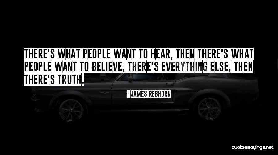 Can't Believe Everything You Hear Quotes By James Rebhorn Can't Believe Everything You Hear Quotes By James Rebhorn