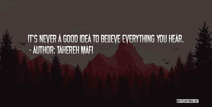 Can't Believe Everything You Hear Quotes By Tahereh Mafi