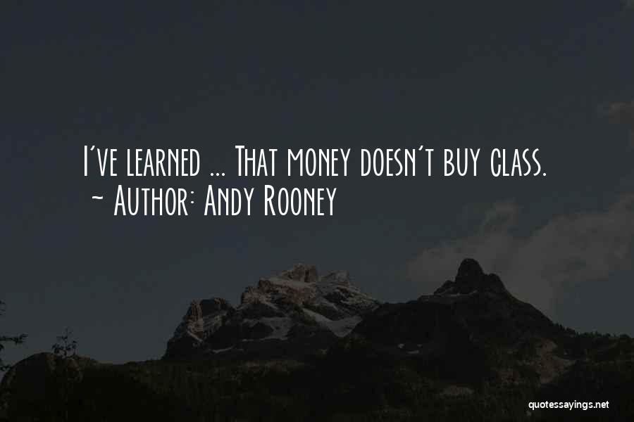 Can't Buy Class Quotes By Andy Rooney